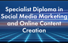 Specialist Diploma in Social Media Marketing and Online Content Creation